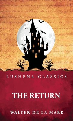 The Return - Walter de la Mare The Return - Walter de la Mare