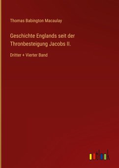 Cover Geschichte Englands seit der Thronbesteigung Jacobs II.