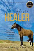 The Horse Healer The Horse Healer