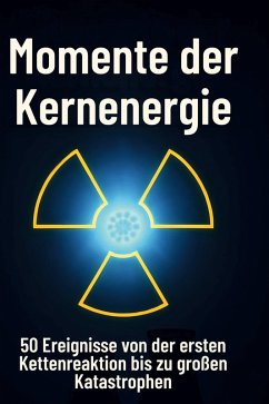 Cover Momente der Kernenergie