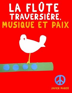 La Flûte Traversière, Musique et Paix - Marcó, Javier La Flûte Traversière, Musique et Paix - Marcó, Javier