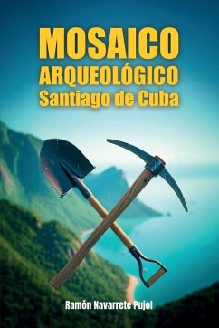 Cover MOSAICO ARQUEOLÓGICO Santiago de Cuba