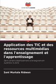 Application des TIC et des ressources multimédias dans l'enseignement et l'apprentissage