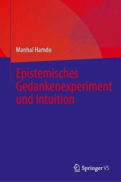 Cover Epistemisches Gedankenexperiment und Intuition