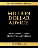 Million Dollar Advice