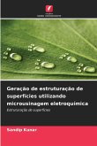 Geração de estruturação de superfícies utilizando microusinagem eletroquímica
