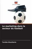 Le marketing dans le secteur du football
