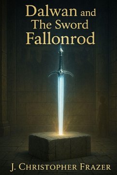 Cover Dalwan and the Sword Fallonrod