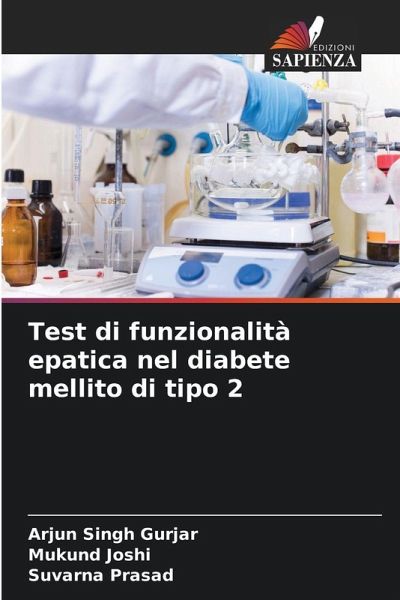 Test di funzionalità epatica nel diabete mellito di tipo 2 Test di funzionalità epatica nel diabete mellito di tipo 2