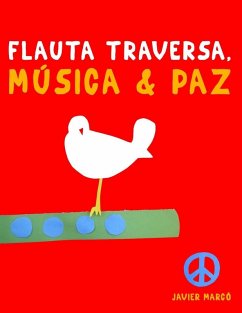 Flauta Traversa, Música & Paz - Marcó, Javier