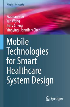 Cover Mobile Technologies for Smart Healthcare System Design