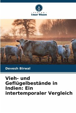 Cover Vieh- und Geflügelbestände in Indien: Ein intertemporaler Vergleich