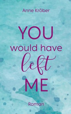 Cover You would have left me