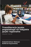 Transliteracja j¿zyka angielskiego na indyjskie j¿zyki regionalne