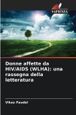Donne affette da HIV/AIDS (WLHA): una rassegna della letteratura