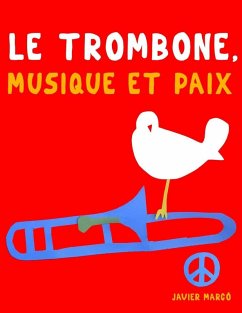 Le Trombone, Musique et Paix - Marcó, Javier