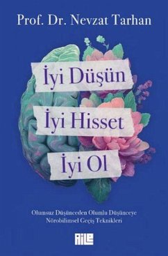 Cover Iyi Düsün, Iyi Hisset, Iyi Ol