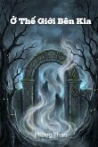 ¿ Th¿ Gi¿i Bên Kia ¿ Th¿ Gi¿i Bên Kia