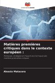 Matières premières critiques dans le contexte européen :