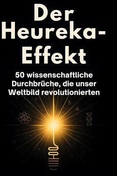 Der Heureka-Effekt - Maier, Liam Der Heureka-Effekt - Maier, Liam
