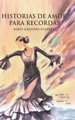 Historias de Amor para Recordar - Gutiérrez, Mario Alejandro Historias de Amor para Recordar - Gutiérrez, Mario Alejandro