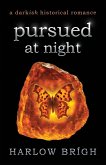 Pursued at Night