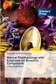 Natural Pharmacology with Emphasis on Bioactive Compounds Natural Pharmacology with Emphasis on Bioactive Compounds