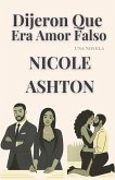 Dijeron Que Era Amor Falso