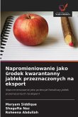 Napromieniowanie jako ¿rodek kwarantanny jab¿ek przeznaczonych na eksport