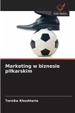 Marketing w biznesie pi¿karskim