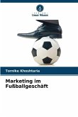 Marketing im Fußballgeschäft