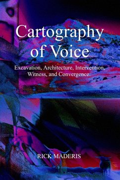Cartography of Voice - Maderis, Rick
