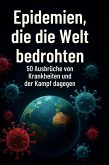 Epidemien, die die Welt bedrohten