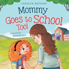 Cover Mommy Goes to School Too