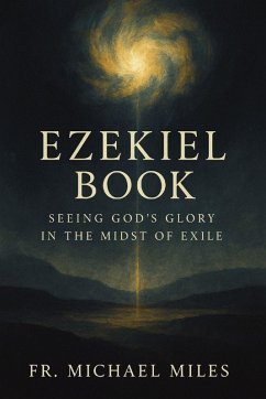 Ezekiel Book - Miles, Fr. Michael