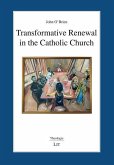 Transformative Renewal in the Catholic Church