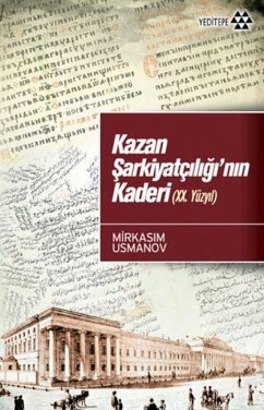 Cover Kazan Sarkiyatciliginin Kaderi 20. Yüzyil