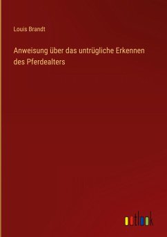 Cover Anweisung über das untrügliche Erkennen des Pferdealters