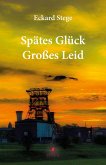 Spätes Glück - Großes Leid