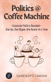 Politics @ Coffee Machine