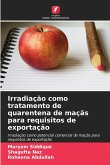 Irradiação como tratamento de quarentena de maçãs para requisitos de exportação