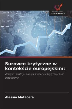 Surowce krytyczne w kontek¿cie europejskim: - Matacera, Alessio