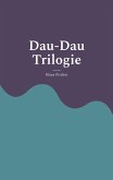 Dau-Dau Trilogie