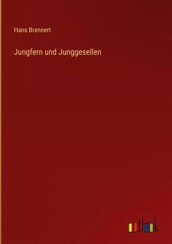 Cover Jungfern und Junggesellen