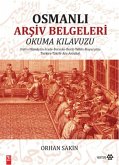 Osmanli Arsiv Belgeleri Okuma Kilavuzu