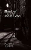 Shadow of the Chameleon