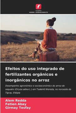 Efeitos do uso integrado de fertilizantes orgânicos e inorgânicos no arroz - Redda, Alem;Abay, Fetien;Tesfay, Girmay