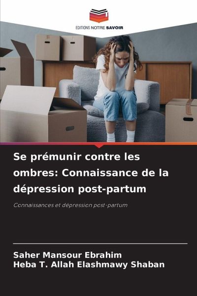 Se prémunir contre les ombres: Connaissance de la dépression post-partum