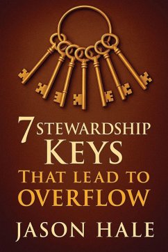 Cover 7 Stewardship Keys That Lead To Overflow