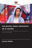 Les jeunes, boucs émissaires de la société